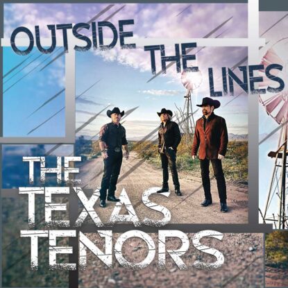 Outside The Lines - The Texas Tenors